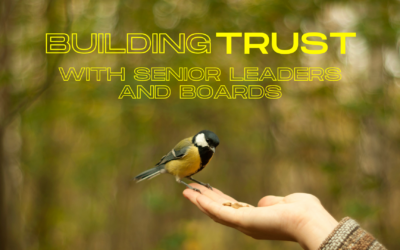 How to build trust with senior leaders